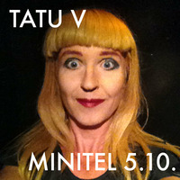 Tatu V - Minitel 5. 10. by Tatu V