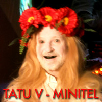 Tatu V - Minitel by Tatu V