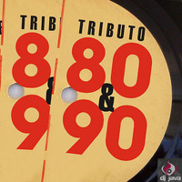 TRIBUTO 80s 90s by Dj. Java