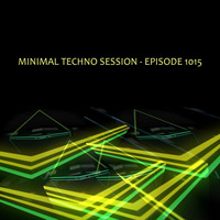Techno minimal session - episode 1015 by Sergio Blanco