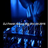 DJ Frank House Mix Vol.64-2016 by DJ Nineteen Seventy One