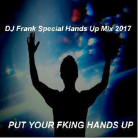 DJ Frank Hands Up Spezial-2017 by DJ Nineteen Seventy One