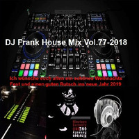 DJ Frank House Mix Vol.77-2018 by DJ Nineteen Seventy One
