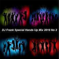 DJ Frank Hands Up Spezial 2019 NO 2 by DJ Nineteen Seventy One
