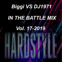 Biggi VS DJ1971 in the Battle Mix Vol. 17-2019 Hardstyle by DJ Nineteen Seventy One