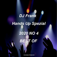 DJ Frank Hands Up Spezial 2020 NO 4 Best Of by DJ Nineteen Seventy One