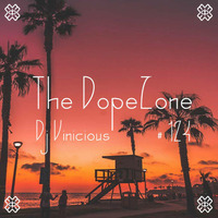 The DopeZone #124 - Dj Vinicious by Vince Bassfield aka Dj Vinicious - The DopeZone