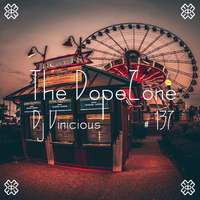 The DopeZone #137 - Dj Vinicious by Vince Bassfield aka Dj Vinicious - The DopeZone
