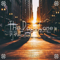 The DopeZone #89 - Dj Vinicious by Vince Bassfield aka Dj Vinicious - The DopeZone