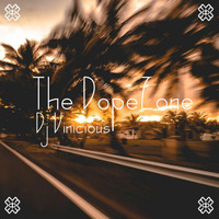 The DopeZone #93 - Dj Vinicious by Vince Bassfield aka Dj Vinicious - The DopeZone