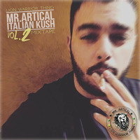 Mr.Artical_ITALIAN KUSH VOL. 2 (2015) [unique track] by Mr.Artical_Lion Warrior Thing