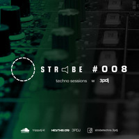 Strobe Podcast #008 by 3PDJ