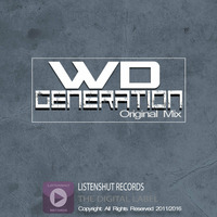 LSR167 - WD - Generation ( Original Mix ) by ListenShut Records