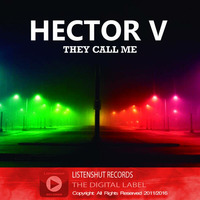LSR175 - Hector v - They call me  (Original Mix) by ListenShut Records