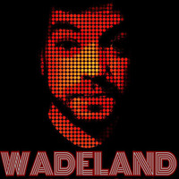 Wadeland @ by Viktor Wade  by Viktor Wade