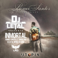 Inmortal - Romeo ft Aventura - Dj Letal intro 125 Bpm by DJ LETAL