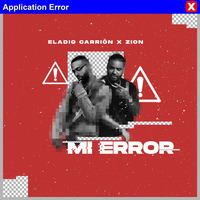 Mi Error - Eladio Carrion ft Zion - v 1 Dj Letal Intro 84 Bpm by DJ LETAL