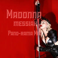 Madonna - Messiah (Pano-Rama Mix) by dj panos mitos