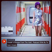 Graale`s Escape From The Void - Podcast by Tobsen Graale by Tobsen Graale