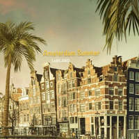Amsterdam Summer by LoWLAND