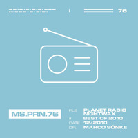 planet radio nightwax #76 / Best of 2010 by Marco Sönke