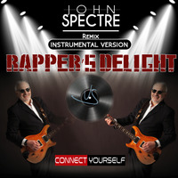 John Spectre - Rapper's Delight 120bpm remix by John Spectre