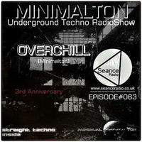 Overchill MinimaltonRadioShow Edition#63 Seance Radio UK by Overchill [Minimalton]