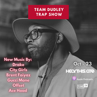  Team Dudley Trap Show - Oct 2023 - Drake, City Girls, Brent Faiyaz, Gucci Mane, Offset, Ace Hood by Jason Dudley