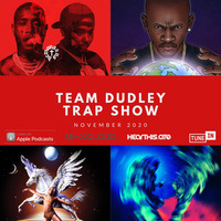 Team Dudley Trap Show - November 2020 - Future, Lil Uzi Vert, Doe Boy, Southside, 2 Chainz, Giggs by Jason Dudley