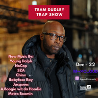 Team Dudley Trap Show - Dec 2022 - Young Dolph, SZA, A Boogie wit da Hoodie, Babyface Ray, No Cap by Jason Dudley