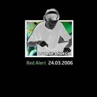 Lukash Andego - Red Alert 24.03.06 by lukashandego