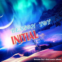 Benson Toy-beat 01-INITIAL(Popular Songs Dance Mix 2017 Vo.1 by Benson Toy) by Benson Toy