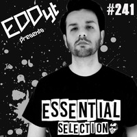 Essential Selection #241 by Eddy.T's Essential Selection RadioShow