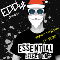Essential Selection (#Best Tracks Of 2020) by Eddy.T's Essential Selection RadioShow