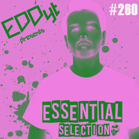 Essential Selection #260 by Eddy.T's Essential Selection RadioShow