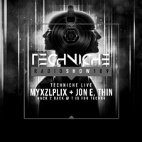  TRS109 Techniche Live: Myxzlplix B2B Jon E. Thin  by Techniche