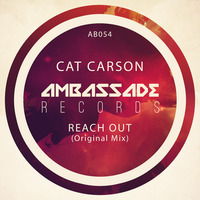 Cat Carson - Reach Out (Original Mix) by DJ Cat Carson