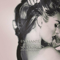 enchanté mixtape by soultronik