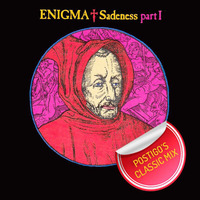 Enigma - Sadeness Part I (Postigo's Classic Mix) by Tony Postigo