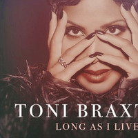 Toni Braxton — Long As I Live — Extended By Dezinho Dj 2018 bpm 91 by ligablackmusic  Dezinho Dj