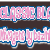 Classic Black Mixagens By Dezinho Dj 2019 by ligablackmusic  Dezinho Dj