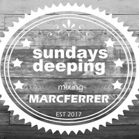 #sundays deeping!2k17  by  Marc Ferrer