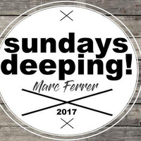 #sund4ys deeping! 2k17 vol.10  [fresh vibes from summer 10th edit!]  #deepFIT #vocaldeephouse by Marc Ferrer by  Marc Ferrer
