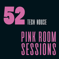 Pink Room Sessions 52 - Tech House by truffaut.
