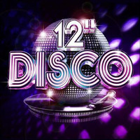 12&quot; Disco Mix - The Ultimate Disco by Various Artists by Mark Loulias