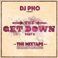 The Get Down (The Mixtape) part 2 by Mark Loulias