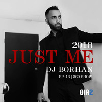 DJ Borhan 2018 Just Me - Persian Music Mix by DJ Borhan