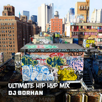Ultimate Hip Hop Mix | New vs. Old by DJ Borhan