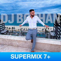 DJ Borhan SUPERMIX 7+ by DJ Borhan
