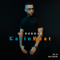 2023 Reggaeton Latin Pop Mix 🔥 Latin Heat 🔥 El Mejor Música Nueva Latina by DJ Borhan